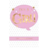 Baby Girl Card - It's A Girl Congratulations