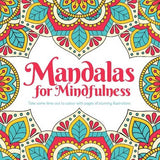Mandalas For Mindfulness - Colouring Book