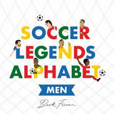 Soccer Legends Alphabet - Men
