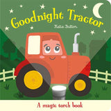 Goodnight Tractor - A Magic Torch Book