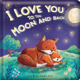 I Love You To The Moon and Back - Padded Board Book