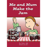 Me And Mum Make The Jam