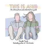 This is ADHD - An Interactive & Informative Guide