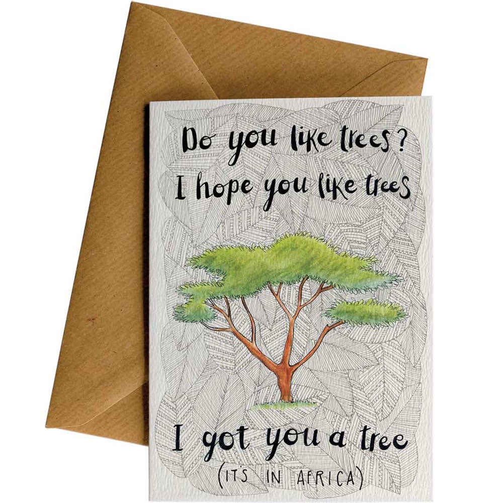 I Got You A Tree Card