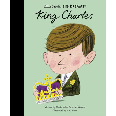 Little People Big Dreams - King Charles