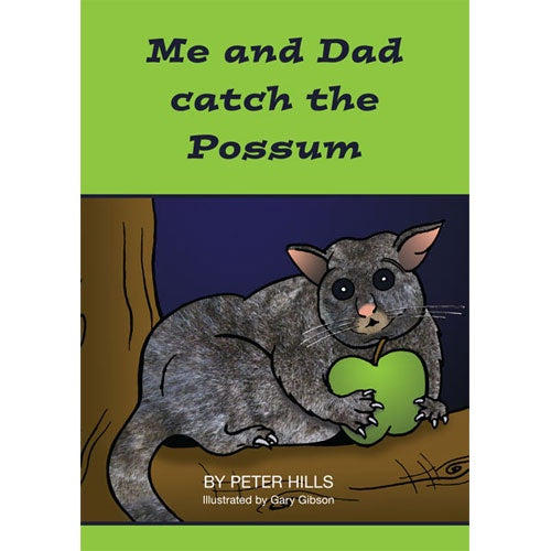 Me and Dad Catch the Possum – Yellow Zebra