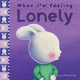 When I'm Feeling - Lonely