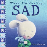 When I'm Feeling - Sad