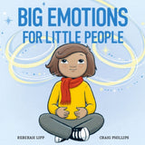 Big Emotions For Little People - Board Book